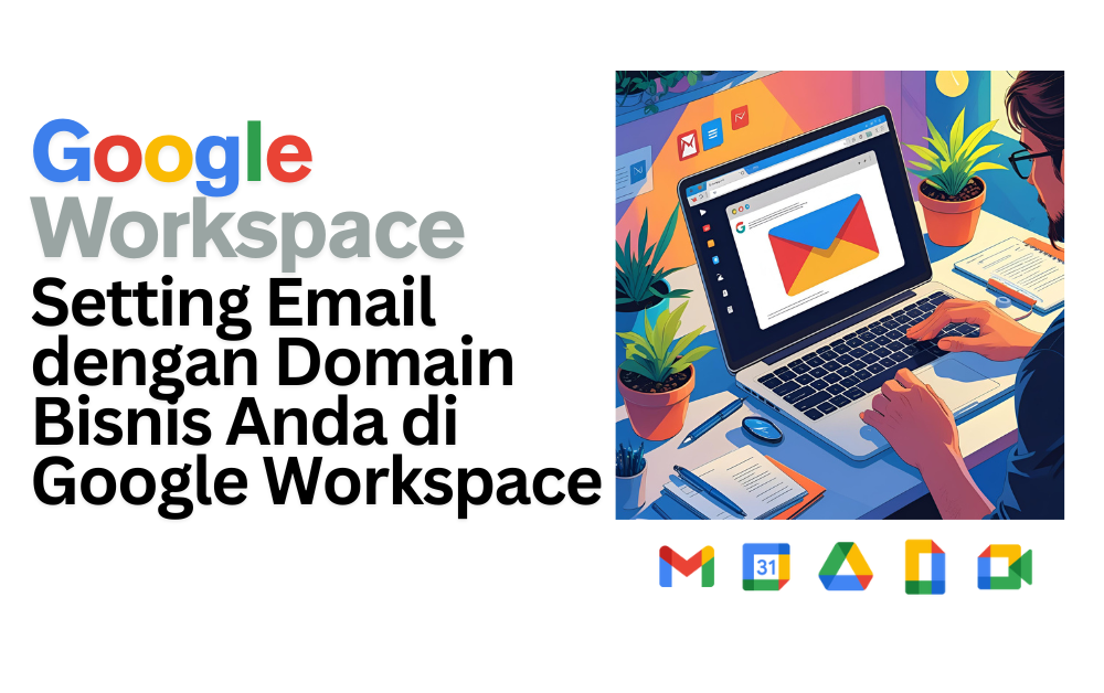 Setting email domain bisnis di Google Workspace